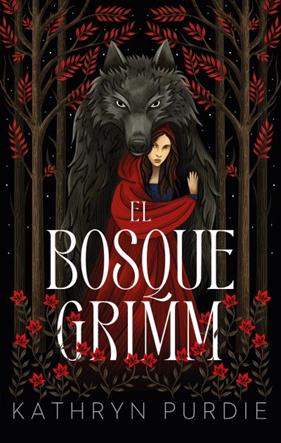 BOSQUE GRIMM, EL | 9788419252562 | PURDIE, KATHRYN