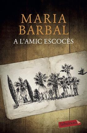 A L'AMIC ESCOCES | 9788417423094 | BARBAL, MARIA