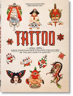 *TATTOO 1730S-1970S | 9783836593595 | SCHIFFMACHER, HENK