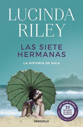 SIETE HERMANAS 1 : LA HISTORIA DE MAIA  | 9788466339025 | RILEY, LUCINDA