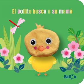 POLLITO BUSCA A SU MAMÁ, EL | 9789403226415 | BALLON