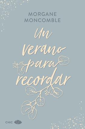 UN VERANO PARA RECORDAR | 9788419702685 | MONCOMBLE, MORGANE