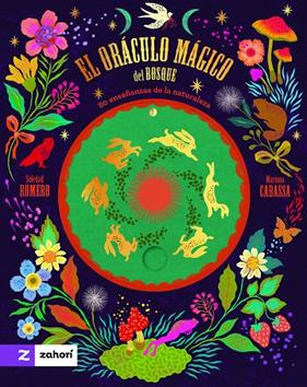 ORÁCULO MÁGICO DEL BOSQUE, EL | 9791388269141 | ROMERO MARIÑO, SOLEDAD ; CABASSA, MARIONA