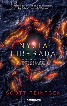 NYXIA. LIBERADA | 9788494799761 | REINTGEN, SCOTT