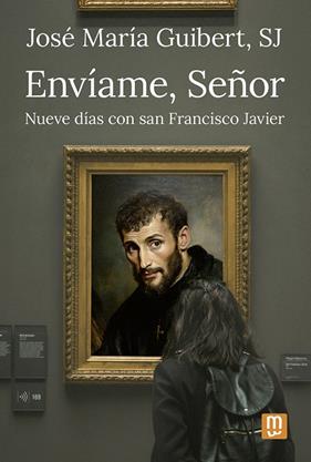 ENVÍAME, SEÑOR | 9788427150188 | GUIBERT, JOSÉ MARÍA