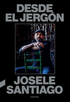 DESDE EL JERGÓN | 9788410045408 | SANTIAGO, JOSELE