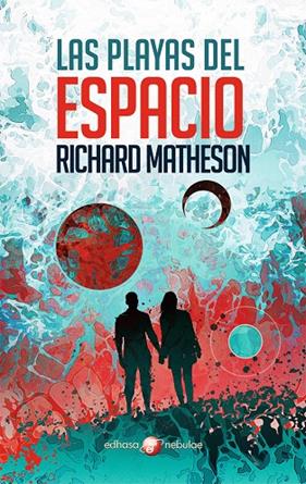 PLAYAS DEL ESPACIO, LAS | 9788435021357 | MATHESON, RICHARD