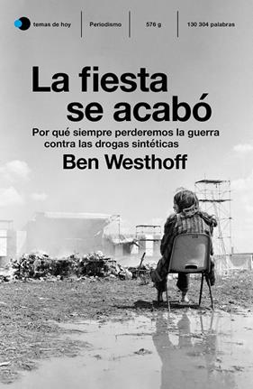 FIESTA SE ACABÓ, LA | 9788499988627 | WESTHOFF, BEN