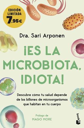 ES LA MICROBIOTA, IDIOTA! | 9788413442969 | ARPONEN, SARI