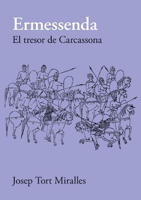 ERMESSENDA :  EL TRESOR DE CARCASSONA | 9788416445660 | TORT MIRALLES, JOSEP