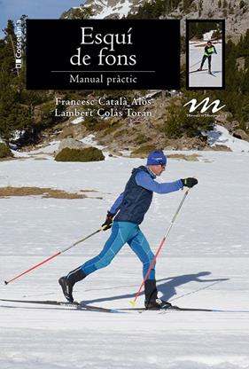 ESQUÍ DE FONS | 9788413565224 | CATALÀ ALÒS, FRANCESC ; COLÁS TORÁN, LAMBERT