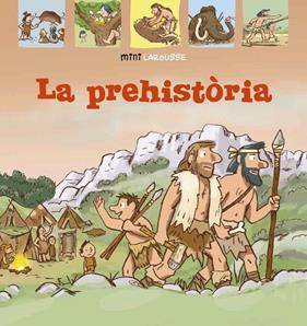 PREHISTORIA, LA | 9788418100024 | MASSON, PIERREC ; BALICEVIC, DIDIER
