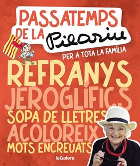 PASSATEMPS DE LA PILARIN PER A TOTA LA FAMÍLIA | 9788424675561 | BAYÉS DE LUNA, PILARIN