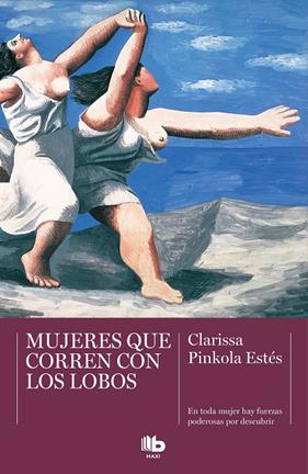 MUJERES QUE CORREN CON LOS LOBOS | 9788413141213 | ESTES, CLARISSA PINKOLA