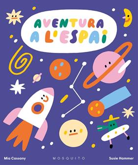 AVENTURA A L'ESPAI | 9788419095374 | CASSANY, MIA ; HAMMER, SUSIE