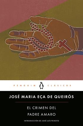 CRIMEN DEL PADRE AMARO, EL | 9788491053200 | EÇA DE QUEIROS, JOSE MARIA