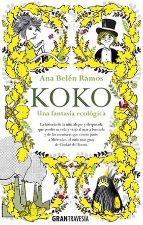KOKO : UNA FANTASIA ECOLOGICA | 9788412908763 | RAMOS, ANA BELÉN