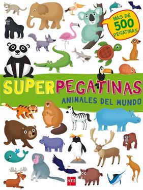 SUPERPEGATINAS : ANIMALES DEL MUNDO | 9788467592153