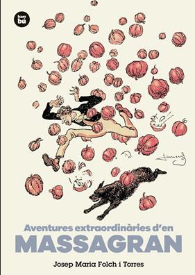 AVENTURES EXTRAORDINARIES D'EN MASSAGRAN | 9788483435441 | FOLCH I TORRES, JOSEP MARIA