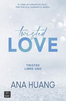 TWISTED LOVE | 9788408260509 | HUANG, ANA