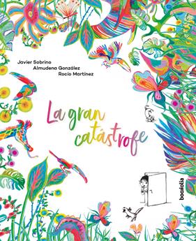 GRAN CATÁSTROFE, LA (CASTELLA) | 9788418284205 | SOBRINO, JAVIER/GONZÁLEZ, ALMUDENA
