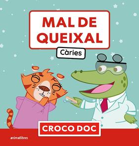 MAL DE QUEIXAL : CÀRIES | 9788410302761 | AMPOLLINI, MICHELE ; GARCÍA MORENO, IVAN ; CUADRADO GODIA, ELISA