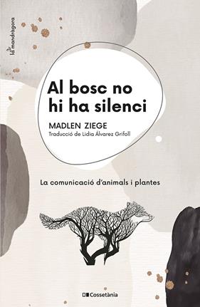 BOSC NO HI HA SILENCI, AL | 9788413560663 | ZIEGE, MADLEN