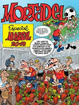 MORTADELO : ESPECIAL MUNDIAL 2018 | 9788466663588 | IBAÑEZ, FRANCISCO