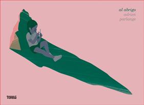 AL ABRIGO | 9786075841656 | PARLANGE, ADRIEN