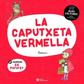 CAPUTXETA VERMELLA ; EN PATUFET ( DUES LECTURES ) | 9788419028006 | BAYES, PILARIN; BERTRAN, MARIA