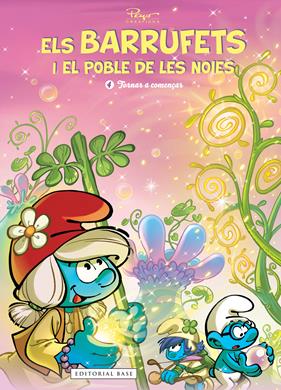 BARRUFETS I EL POBLE DE LES NOIES ELS  4 : TORNAR A COMENÇAR | 9788418434440