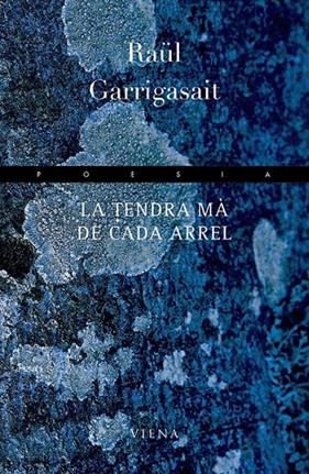 -TENDRA MA DE CADA ARREL, LA | 9788483303290 | GARRIGASAIT, RAÜL