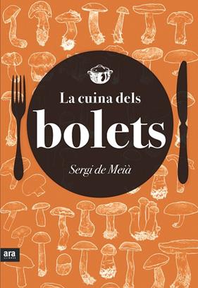 CUINA DELS BOLETS, LA | 9788416154418 | MEIA, SERGI DE