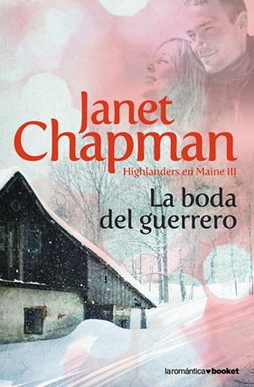 BODA DEL GUERRERO, LA (HIGHLANDERS EN MAINE 3) | 9788408088103 | CHAPMAN, JANET