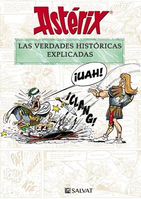 ASTERIX :  LAS VERDADES HISTORICAS EXPLICADAS | 9788469628645 | MOLIN, BERNARD PIERRE