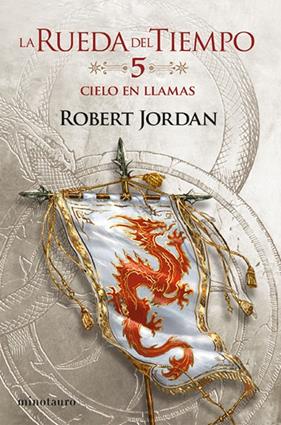RUEDA DEL TIEMPO 5 EL CIELO EN LLAMAS | 9788445007044 | JORDAN, ROBERT
