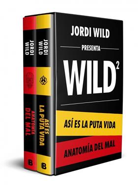 PACK : ASÍ ES LA PUTA VIDA ; ANATOMÍA DEL MAL | 9788466676199 | WILD, JORDI