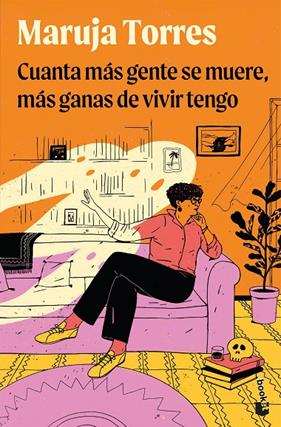 CUANTA MÁS GENTE SE MUERE, MÁS GANAS DE VIVIR TENGO | 9791388279140 | TORRES, MARUJA