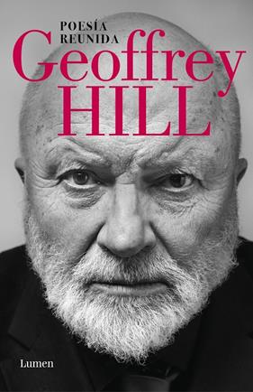 POESIA REUNIDA GEOFFREY HILL (BILINGUE) | 9788426405715 | HILL, GEOFREY