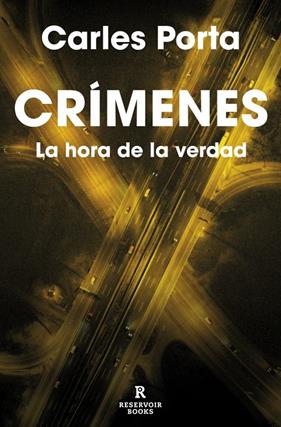 CRÍMENES 4 : LA HORA DE LA VERDAD | 9788410352827 | PORTA, CARLES