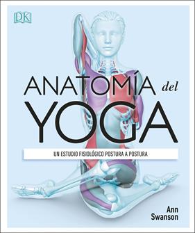 ANATOMÍA DEL YOGA | 9780241414729 | SWANSON, ANN