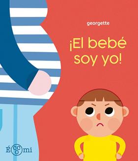BEBÉ SOY YO, EL | 9788419262882 | GEORGETTE
