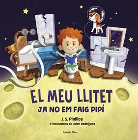 MEU LLITET : JA NO EM FAIG PIPÍ | 9788413892276 | PINILLOS, J. S. ; RODRIGUEZ, JULEN