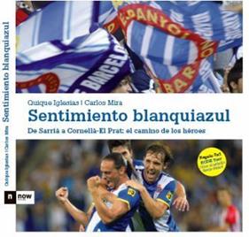 SENTIMIENTO BLANQUIAZUL | 9788493904609 | IGLESIAS, QUIQUE ; MIRA, CARLOS