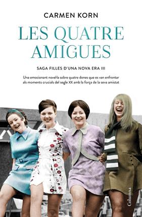 QUATRE AMIGUES, LES  | 9788466427616 | KORN, CARMEN