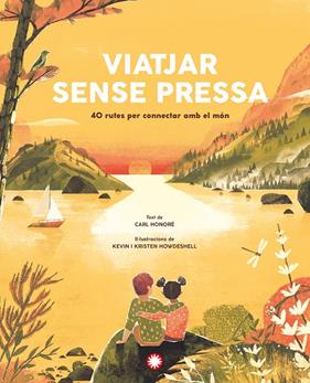VIATJAR SENSE PRESSA | 9788418304934 | HONORÉ, CARL ; HOWDESHELL, KRISTEN