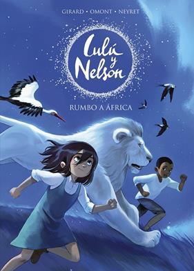 LULU Y NELSON 1 : RUMBO A ÁFRICA  | 9788420441078 | NEYRET, AURÉLIE ; OMONT, JEAN-MARIE