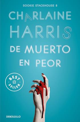 DE MUERTO EN PEOR  | 9788466371100 | HARRIS, CHARLAINE