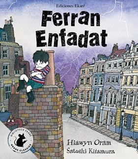 FERRAN ENFADAT (ESPECIAL) | 9791399181906 | ORAM, HIAWYN ; KITAMURA, SATOSHI