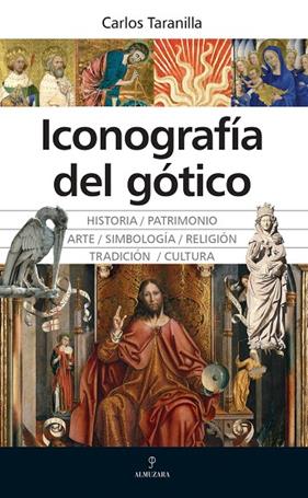 ICONOGRAFÍA DEL GÓTICO | 9788410521865 | TARANILLA, CARLOS